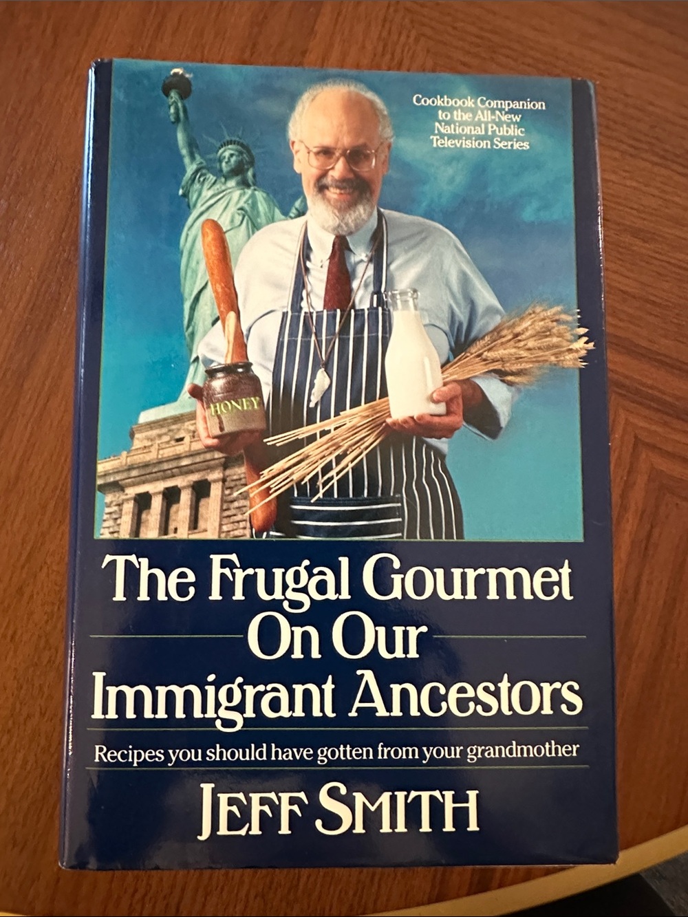 The Frugal Gourmet on Our Immigrant Ancestors, Jeff Smith, 1st Edition Hardcover